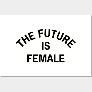 The Future is Female Posters and Art